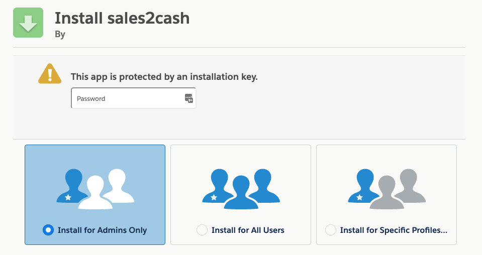 Sales2Cash - Salesforce Installation Screen for Admins Only